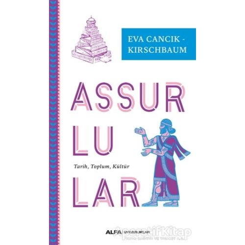 Assurlular - Eva Cancik - Kirschbaum - Alfa Yayınları