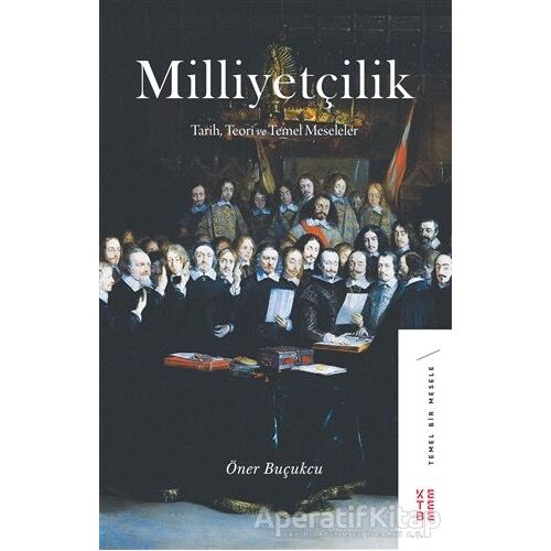 Milliyetçilik - Öner Buçukcu - Ketebe Yayınları