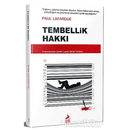 Tembellik Hakkı - Paul Lafargue - Ren Kitap