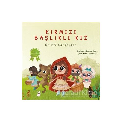 Kırmızı Başlıklı Kız - Grimm Kardeşler - Ren Çocuk