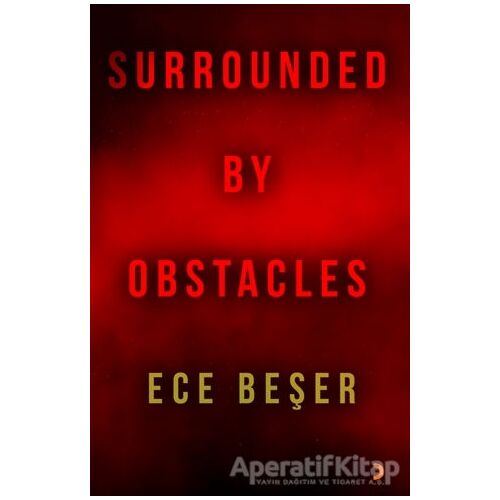 Surrounded By Obstacles - Ece Beşer - Cinius Yayınları