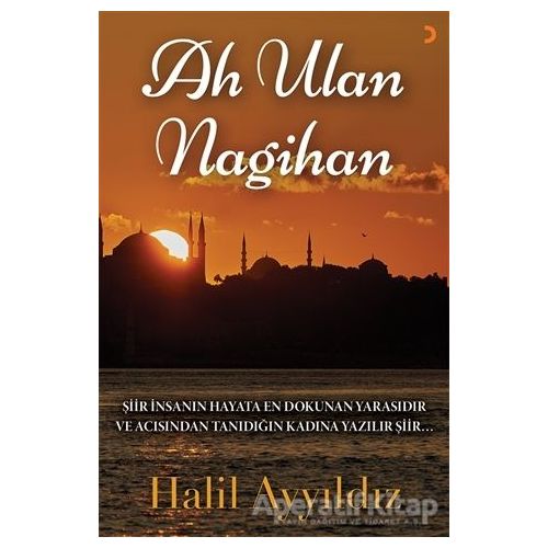 Ah Ulan Nagihan - Halil Ayyıldız - Cinius Yayınları