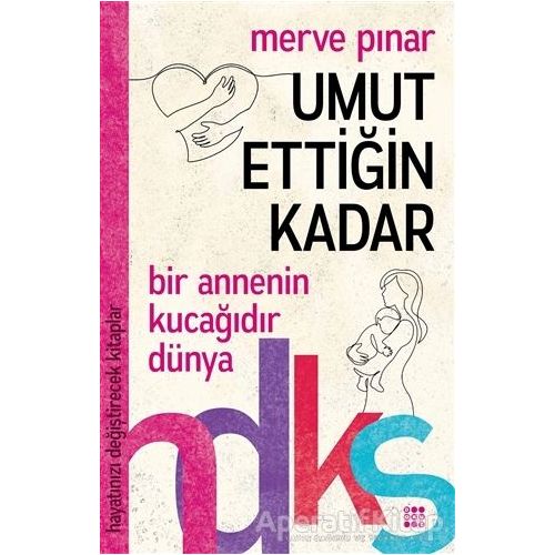 Umut Ettiğin Kadar - Merve Pınar - Dokuz Yayınları