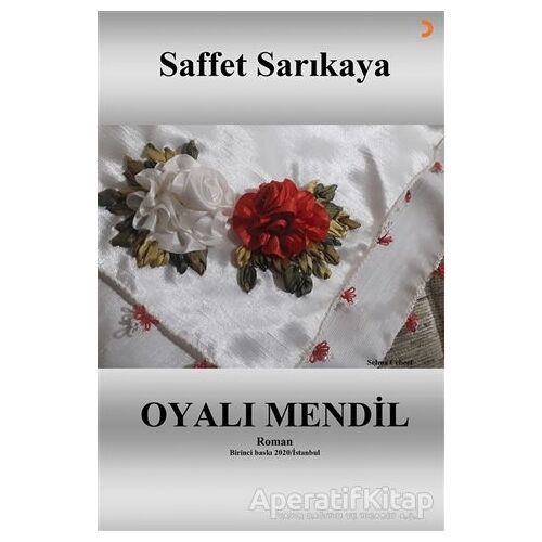 Oyalı Mendil - Saffet Sarıkaya - Cinius Yayınları