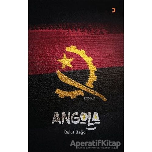 Angola - Bulut Bağcı - Cinius Yayınları