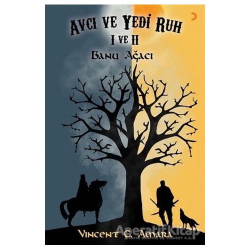 Avcı ve Yedi Ruh 1 ve 2 - Vincent Chinonye Amara - Cinius Yayınları