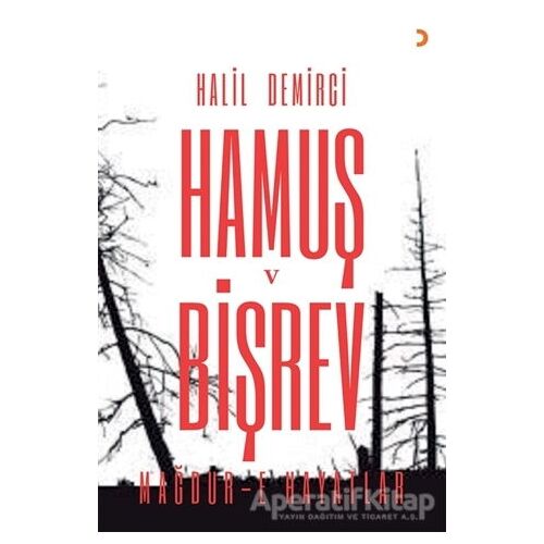 Hamuş ve Bişrev - Halil Demirci - Cinius Yayınları