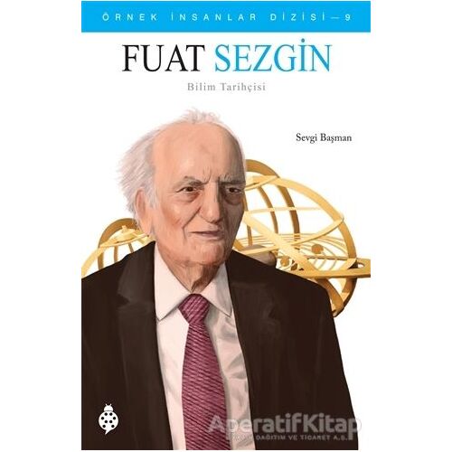 Fuat Sezgin - Sevgi Başman - Uğurböceği Yayınları