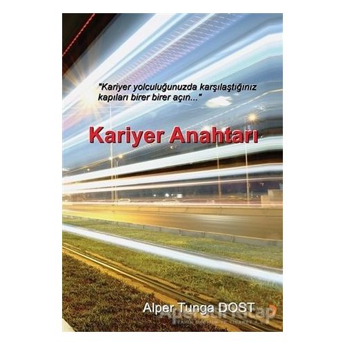 Kariyer Anahtarı - Alper Tunga Dost - Cinius Yayınları