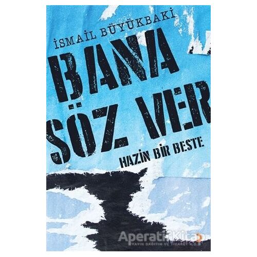 Bana Söz Ver - İsmail Büyükbaki - Cinius Yayınları
