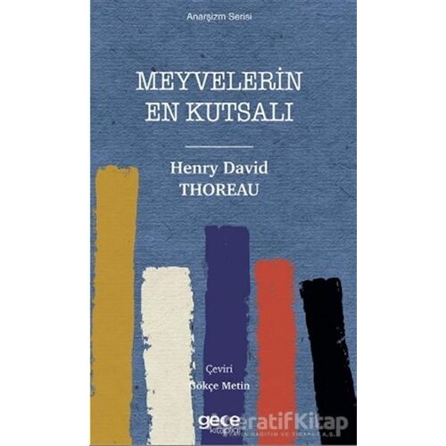 Meyvelerin En Kutsalı - Henry David Thoreau - Gece Kitaplığı
