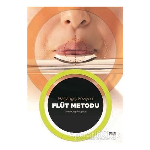 Flüt Metodu - Başlangıç Seviyesi - Ceren Oray Hepyücel - Gece Kitaplığı