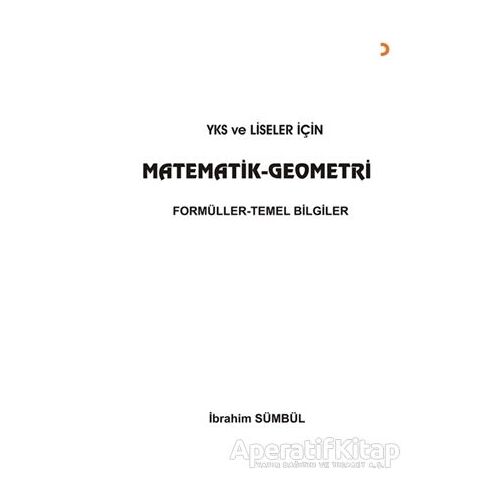 YKS ve Liseler İçin Matematik Geometri - İbrahim Sümbül - Cinius Yayınları