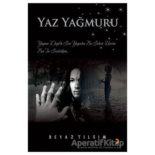 Yaz Yağmuru - Beyaz Tılsım - Cinius Yayınları