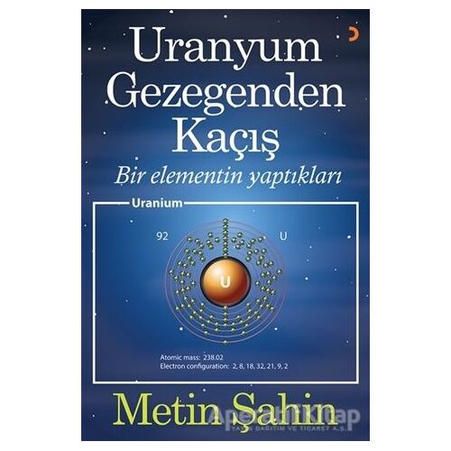Uranyum Gezegenden Kaçış - Metin Şahin - Cinius Yayınları