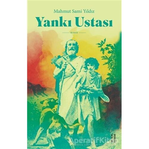 Yankı Ustası - Mahmut Sami Yıldız - Ketebe Yayınları