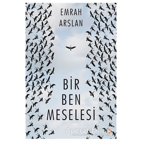 Bir Ben Meselesi - Emrah Arslan - Cinius Yayınları