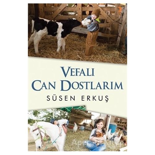 Vefalı Can Dostlarım - Süsen Erkuş - Cinius Yayınları