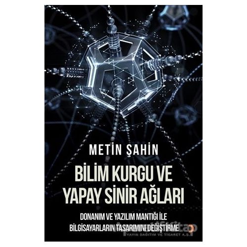 Bilim Kurgu ve Yapay Sinir Ağları - Metin Şahin - Cinius Yayınları