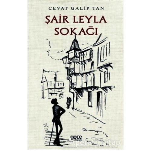 Şair Leyla Sokağı - Cevat Galip Tan - Gece Kitaplığı