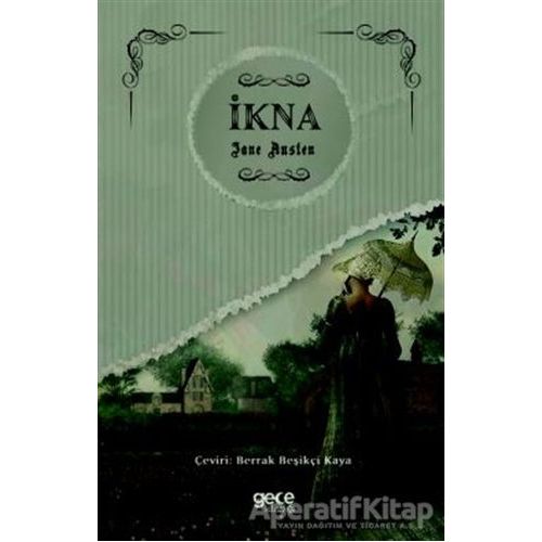 İkna - Jane Austen - Gece Kitaplığı