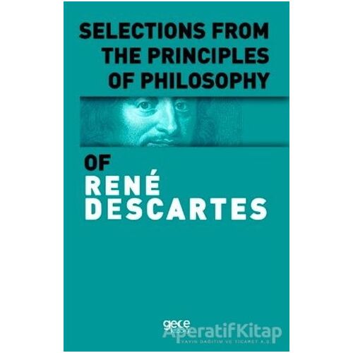 Selections From The Principles Of Philosophy - Rene Descartes - Gece Kitaplığı