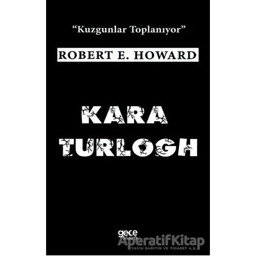 Kara Turlogh - Robert E. Howard - Gece Kitaplığı