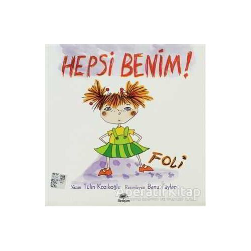 Hepsi Benim! - Foli - Tülin Kozikoğlu - İletişim Yayınevi