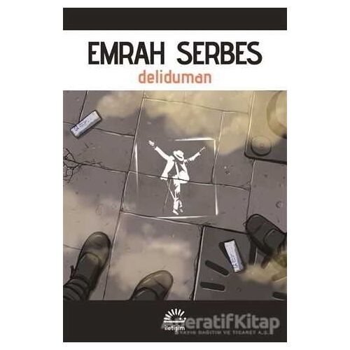 Deliduman - Emrah Serbes - İletişim Yayınevi