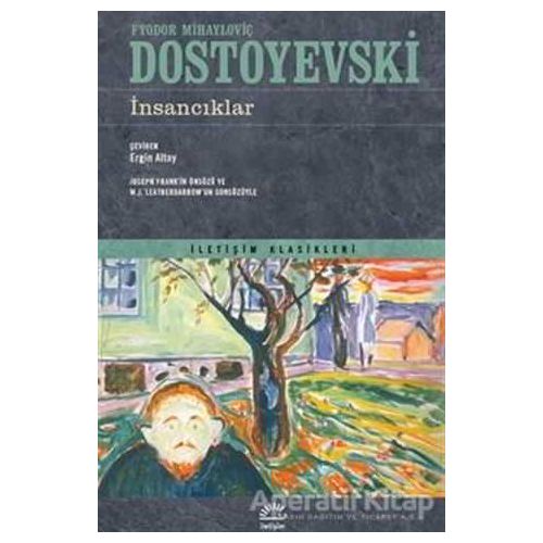 İnsancıklar - Fyodor Mihayloviç Dostoyevski - İletişim Yayınevi