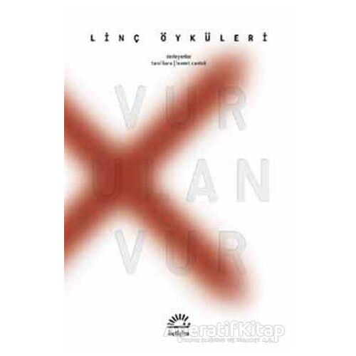 Vur Ulan Vur - Levent Cantek - İletişim Yayınevi