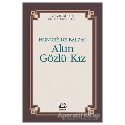 Altın Gözlü Kız - Honore de Balzac - İletişim Yayınevi