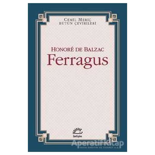 Ferragus - Honore de Balzac - İletişim Yayınevi