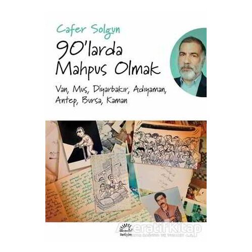 90larda Mahpus Olmak - Cafer Solgun - İletişim Yayınevi