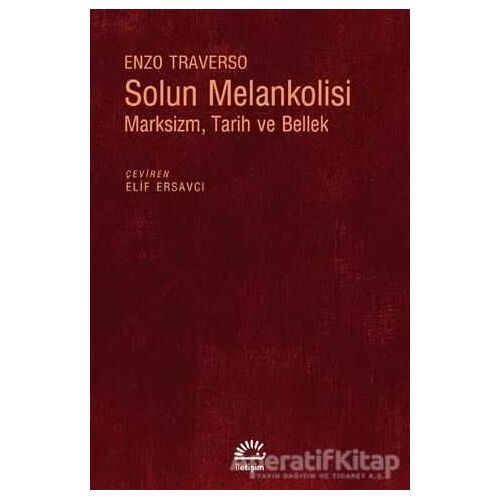 Solun Melankolisi - Enzo Traverso - İletişim Yayınevi