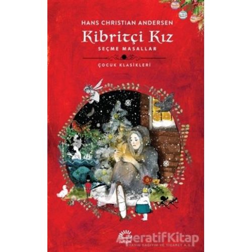 Kibritçi Kız - Hans Christian Andersen - İletişim Yayınevi