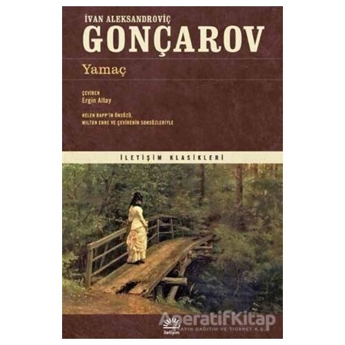 Yamaç - İvan Aleksandroviç Gonçarov - İletişim Yayınevi