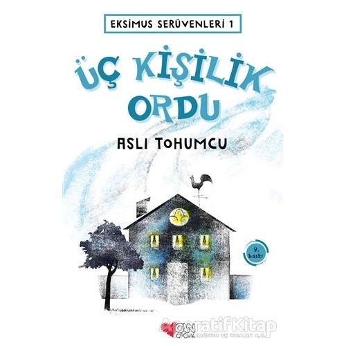 Üç Kişilik Ordu - Eksimus Serüvenleri 1 - Aslı Tohumcu - Can Çocuk Yayınları