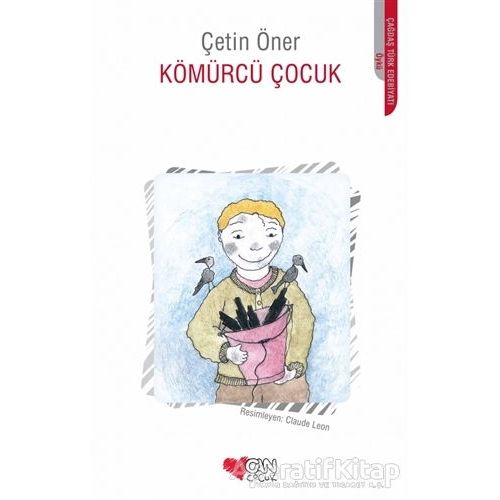 Kömürcü Çocuk - Çetin Öner - Can Çocuk Yayınları