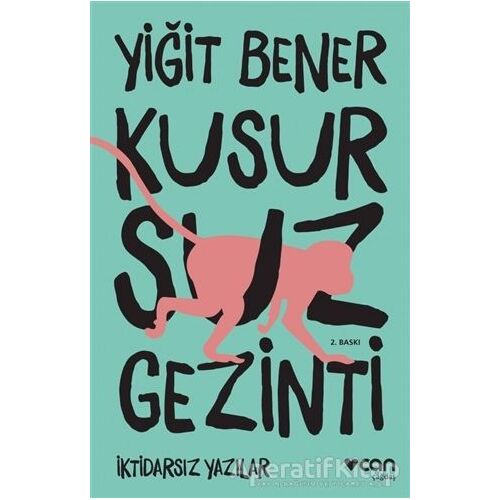 Kusursuz Gezinti - Yiğit Bener - Can Yayınları