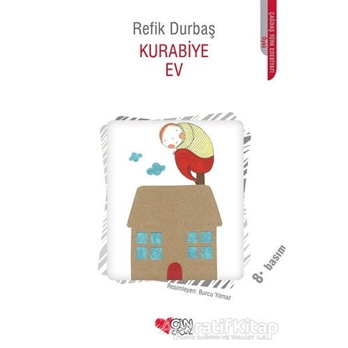 Kurabiye Ev - Refik Durbaş - Can Çocuk Yayınları