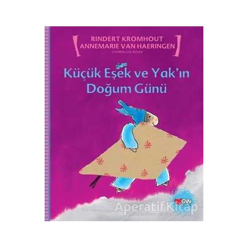 Küçük Eşek ve Yak’ın Doğum Günü - Rindert Kromhout - Can Çocuk Yayınları