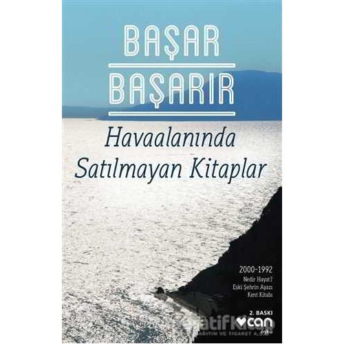 Havaalanında Satılmayan Kitaplar - Başar Başarır - Can Yayınları