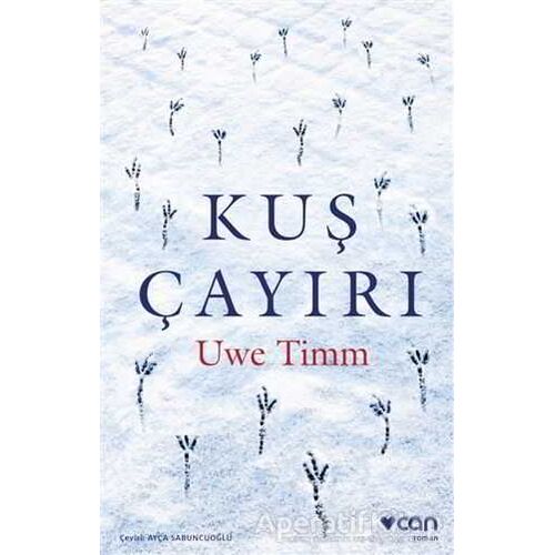 Kuş Çayırı - Uwe Timm - Can Yayınları