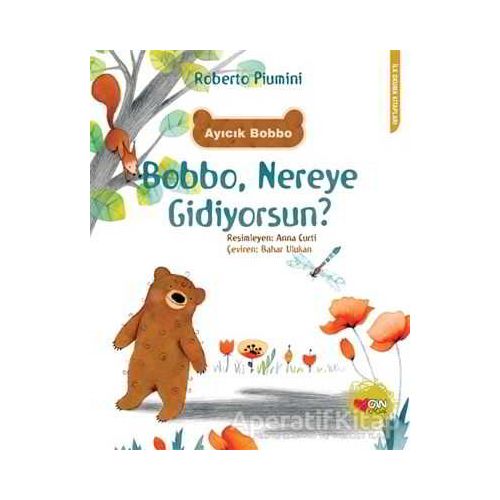 Bobbo, Nereye Gidiyorsun? - Roberto Piumini - Can Çocuk Yayınları