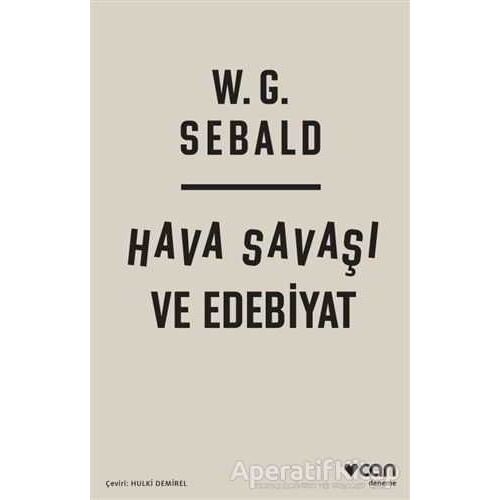 Hava Savaşı ve Edebiyat - W. G. Sebald - Can Yayınları