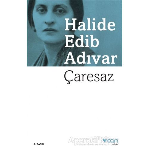 Çaresaz - Halide Edib Adıvar - Can Yayınları