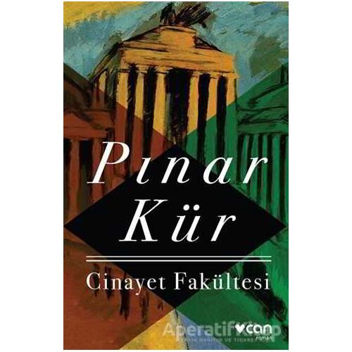 Cinayet Fakültesi - Pınar Kür - Can Yayınları