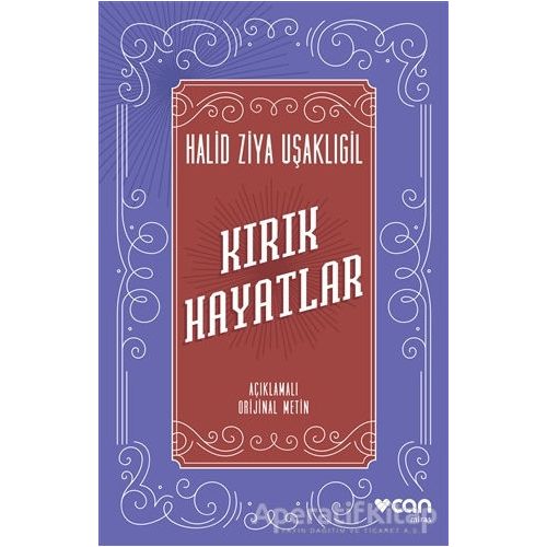 Kırık Hayatlar - Halid Ziya Uşaklıgil - Can Yayınları