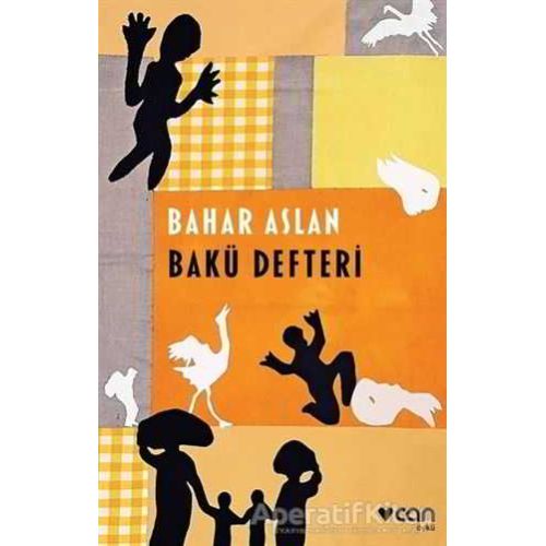 Bakü Defteri - Bahar Aslan - Can Yayınları